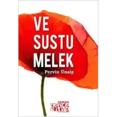 Ve Sustu Melek