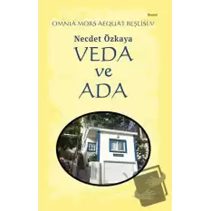 Veda ve Ada - Omnia Mors Aequat Beşlisi V