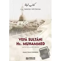 Vefa Sultanı Hz. Muhammed