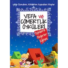 Vefa ve Cömertlik Öyküleri