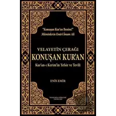 Velayetin Çerağı Konuşan Kur’an (Ciltli)