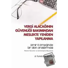 Vergi Alacağının Güvenliği Bakımından Meslekte Yeniden Yapılanma