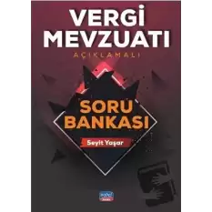 Vergi Mevzuatı Açıklamalı Soru Bankası