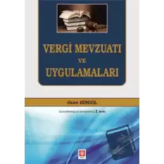 Vergi Mevzuatı ve Uygulamaları