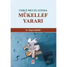 Vergi Mevzuatında Mükellef Yararı