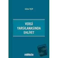 Vergi Yargılamasında Ehliyet