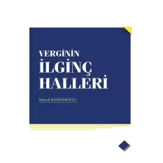 Verginin İlginç Halleri