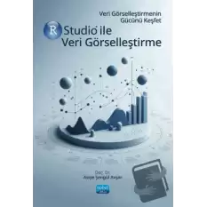 Veri Görselleştirmenin Gücünü Keşfet Rstudio İle Veri Görselleştirme