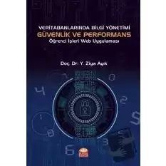 Veri Tabanlarında Bilgi Yönetimi Güvenlik ve Performans