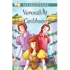 Veronalı İki Centilmen - Gençler İçin Shakespeare