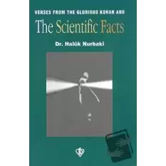 Verses from the Glorious Koran and the Facts of Science