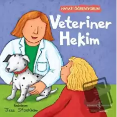 Veteriner Hekim - Hayatı Öğreniyorum