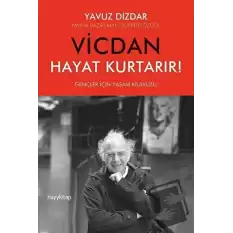 Vicdan Hayat Kurtarır!