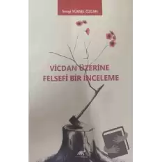 Vicdan Üzerine Felsefi Bir İnceleme