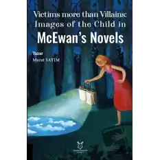 Victims more than Villains: Images of the Child in McEwan’s Novels