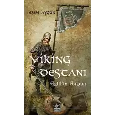 Viking Destanı / Egill’in Sagası