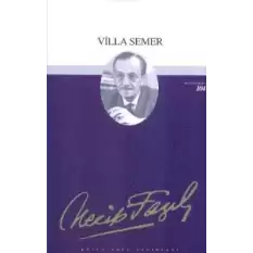 Villa Semer : 85 - Necip Fazıl Bütün Eserleri