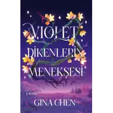 Violet - Dikenlerin Menekşesi