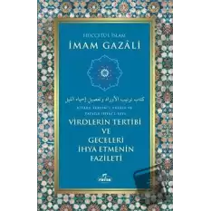 Virdlerin Tertibi ve Geceleri İhya Etmenin Fazileti