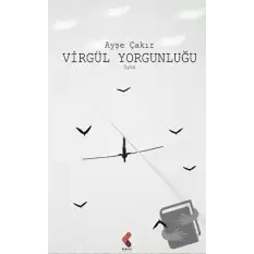 Virgül Yorgunluğu