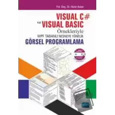 Visual C ve Visual Basic Örnekleriyle WPF Tabanlı Nesneye Yönelik Görsel Programlama