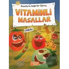 Vitaminli Masallar - Masallarla Değerler Eğitimi (Ciltli)