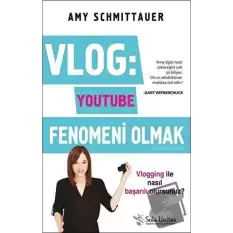 Vlog: Youtube Fenomeni Olmak