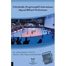 Voleybolda Proprioseptif Antrenman: Algısal-Bilişsel Performans