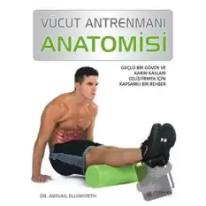 Vücut Antrenmanı Anatomisi