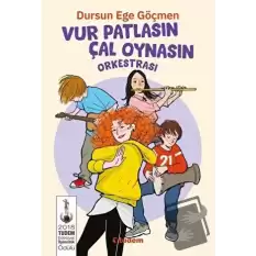 Vur Patlasın Çal Oynasın Orkestrası