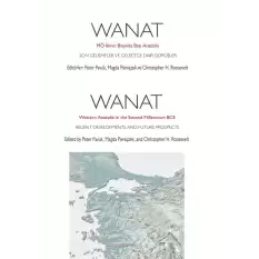 Wanat Western Anatolia In  The Second Millennium Bce Recent Devel Opments and Futura Prospects