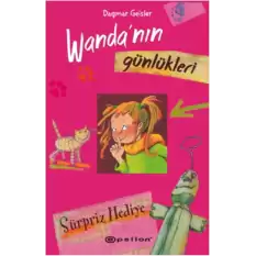 Wandanın Günlükleri 2 - Sürpriz Hediye