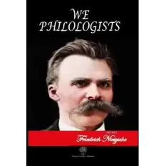 We Philologists