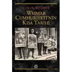 Weimar Cumhuriyeti’nin Kısa Tarihi