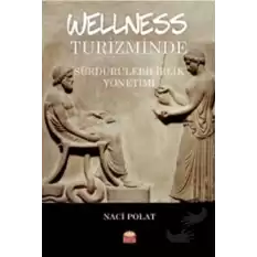 Wellness Turizminde Sürdürülebilirlik Yönetimi