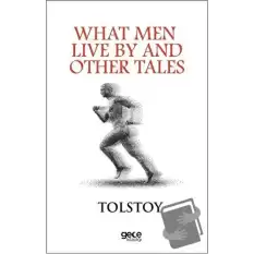 What Men Live By And Other Tales