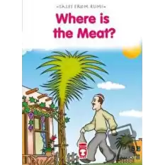 Where Is The Meat? - Et Nerede?