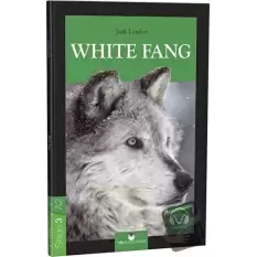 White Fang - Stage 3 - İngilizce Hikaye