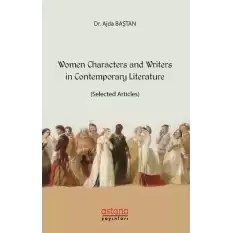 Women Characters and Writers in Contemporary Literature