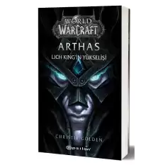 World of Warcraft Arthas Lich King’in Yükselişi