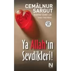 Ya Allah’ın Sevdikleri!