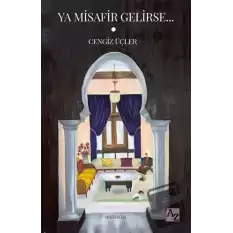 Ya Misafir Gelirse…