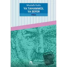 Ya Tahammül Ya Sefer