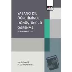 Yabancı Dil Öğretiminde Dönüştürücü Öğrenme Ders Etkinlikleri