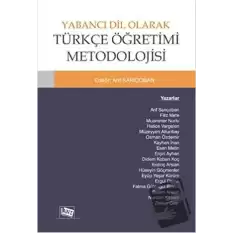 Yabancı Dil Olarak Türkçe Öğretimi Metodolojisi