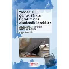 Yabancı Dil Olarak Türkçe Öğretiminde Akademik Sözcükler