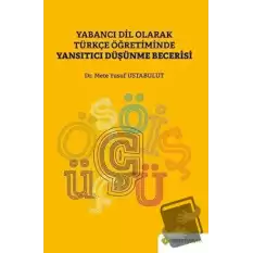 Yabancı Dil Olarak Türkçe Öğretiminde Yansıtıcı Düşünme Becerisi