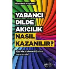 Yabancı Dilde Akıcılık Nasıl Kazanılır?