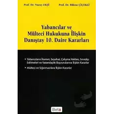 Yabancılar ve Mülteci Hukukuna İlişkin Danıştay 10. Daire Kararları