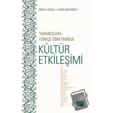 Yabancılara Türkçe Öğretiminde Kültür Etkileşimi